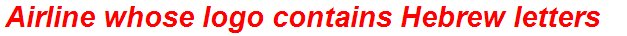 Airline whose logo contains Hebrew letters
