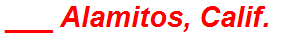 ___ Alamitos, Calif.