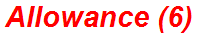 Allowance (6)