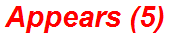 Appears (5)
