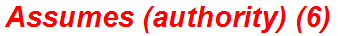Assumes (authority) (6)