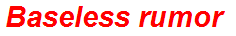 Baseless rumor