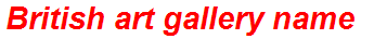 British art gallery name