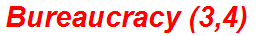 Bureaucracy (3,4)