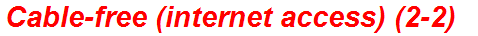 Cable-free (internet access) (2-2)