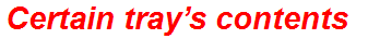 Certain tray’s contents