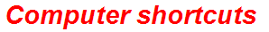 Computer shortcuts