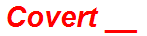 Covert __