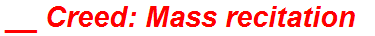 __ Creed: Mass recitation