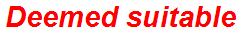 Deemed suitable