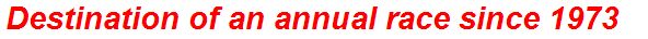Destination of an annual race since 1973
