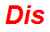 Dis