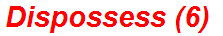 Dispossess (6)