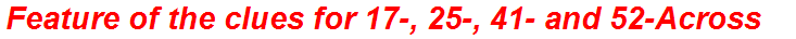 Feature of the clues for 17-, 25-, 41- and 52-Across