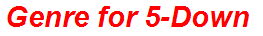 Genre for 5-Down