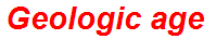 Geologic age