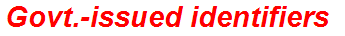 Govt.-issued identifiers