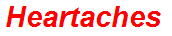 Heartaches