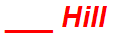 ___ Hill