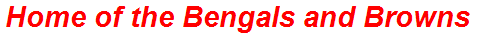 Home of the Bengals and Browns