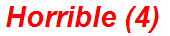 Horrible (4)