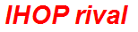 IHOP rival