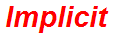 Implicit