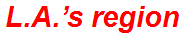 L.A.’s region