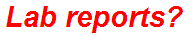 Lab reports?