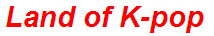 Land of K-pop