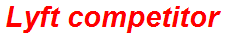 Lyft competitor