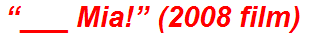“___ Mia!” (2008 film)
