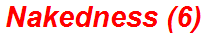 Nakedness (6)
