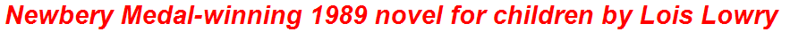 Newbery Medal-winning 1989 novel for children by Lois Lowry