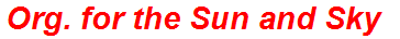 Org. for the Sun and Sky