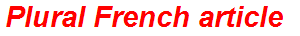 Plural French article