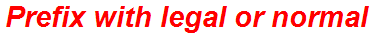Prefix with legal or normal