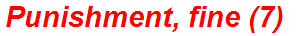 Punishment, fine (7)