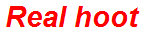 Real hoot