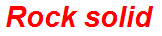 Rock solid