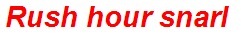 Rush hour snarl