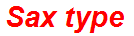 Sax type