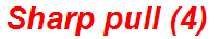 Sharp pull (4)