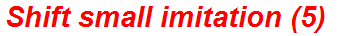 Shift small imitation (5)