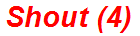 Shout (4)