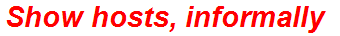 Show hosts, informally