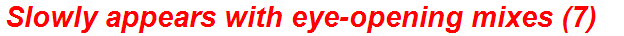 Slowly appears with eye-opening mixes (7)