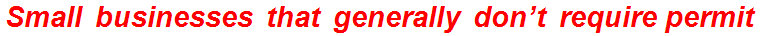 Small businesses that generally don’t require permits