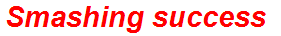 Smashing success