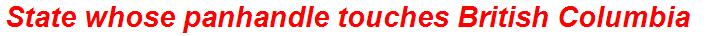 State whose panhandle touches British Columbia
